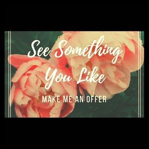 I’ll consider all reasonable offers!